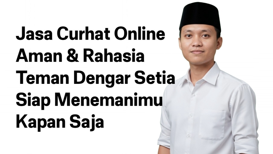 Jasa Konsultasi Cinta, Pernikahan, Perkawinan Online (Relationship Advisor) - Jasa Curhat Online Aman & Rahasia Teman Dengar Setia Siap Menemanimu Kapan Saja