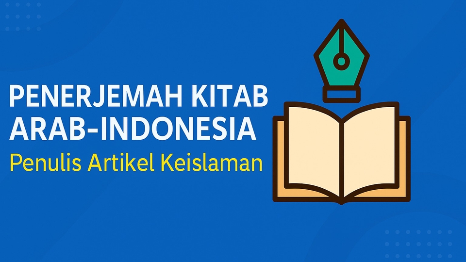 Jasa Penerjemah, Translate dan Terjemahan Bahasa Arab - Penerjemah Arab-Indonesia Profesional Artikel & Kitab  Jasa Terjemah Arab-Indonesia | Akurat