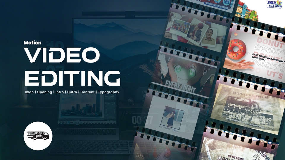 Jasa Editing Video Online Berkualitas & Profesional - Video Editing (Iklan, Opening, VFX, Outro, Content, Typhography, dll) - Cepat & Profesional