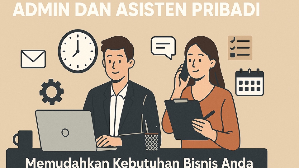 Jasa Virtual Assistant/Sekertaris Terbaik & Terpercaya - Admin dan Asisten Pribadi