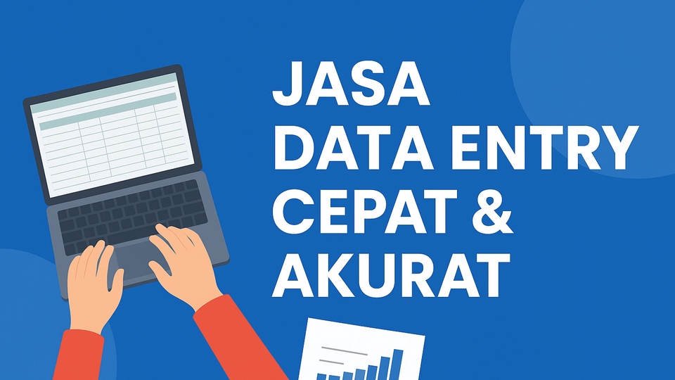 Jasa Input Berbagai Jenis Data Entry Online - Input Data,Pembuatan Laporan,Jasa Virtual Assistant
