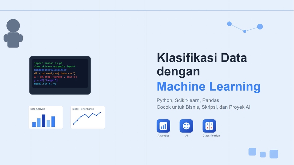 Jasa Konsultan Machine Learning Terbaik - Klasifikasi Data dengan Machine Learning (Python, Scikit-learn, Pandas)