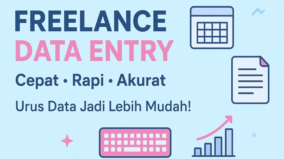 Freelance data entry
Cepat, rapi, dan akurat
Urus data jadi lebih mudah