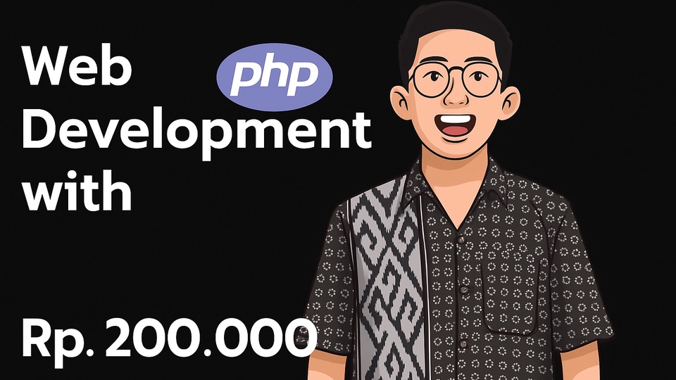 Saya siap bantu wujudkan website impian kamu hanya dengan Rp. 200.000 saja! menggunakan PHP native