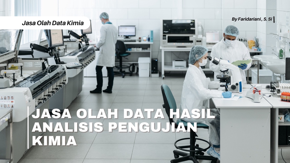 Jasa Menganalisis dan Olah Data Berbagai Cara - Jasa Olah Data Hasil Analisis Pengujian Kimia