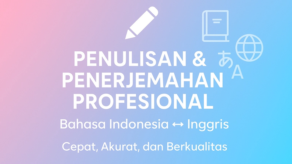 Jasa Penulisan Buku Profesional dan Terjangkau - Penulisan dan Penerjemahan