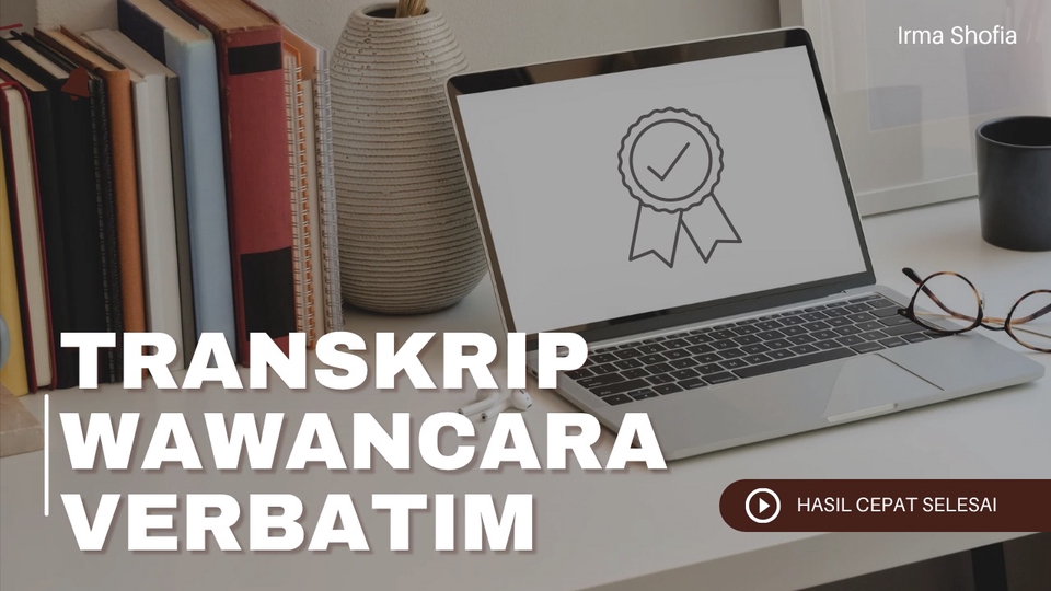 Jasa Transkrip Audio Rekaman Wawancara - TRANSKRIP WAWANCARA CEPAT-AKURAT-TERPERCAYA