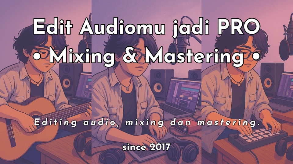 Jasa Sound Engineer / Edit Suara Video - Berkualitas dan Terjangkau! Ubah audiomu jadi PRO, Edit, Mixing dan Mastering