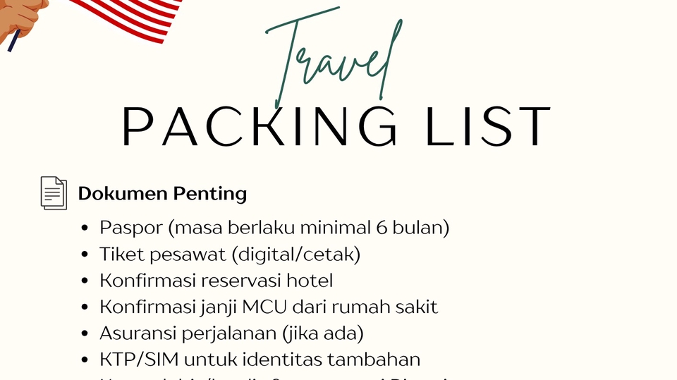 Packing List juga termasuk, agar kamu memiliki gambaran barang bawaan yang perlu dibawa