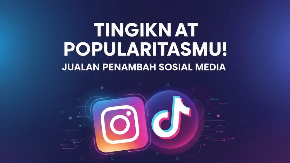PENAMBAH FOLLOWERS INSTAGRAM DAN TIKTOK? DENGAN GARANSI? DISINI TEMPATNYA
