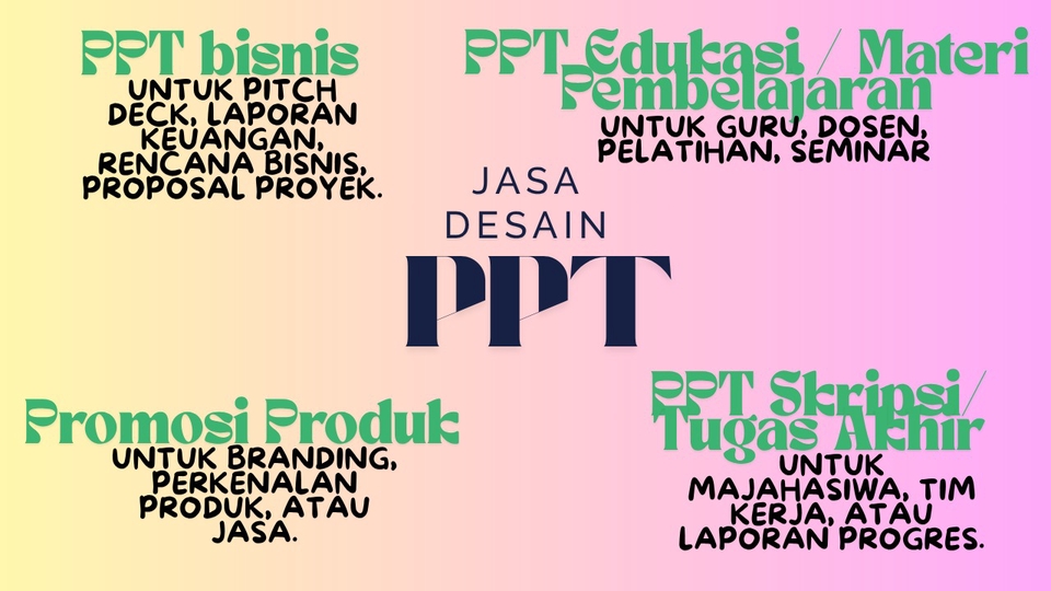 Jasa Pembuatan Presentasi / Desain PowerPoint - JASA DESAIN PPT