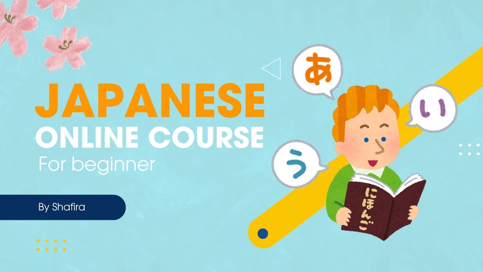 Kursus Bahasa Asing Online dengan Tutor Berpengalaman - Kursus Bahasa Jepang Dasar (Untuk Pemula)