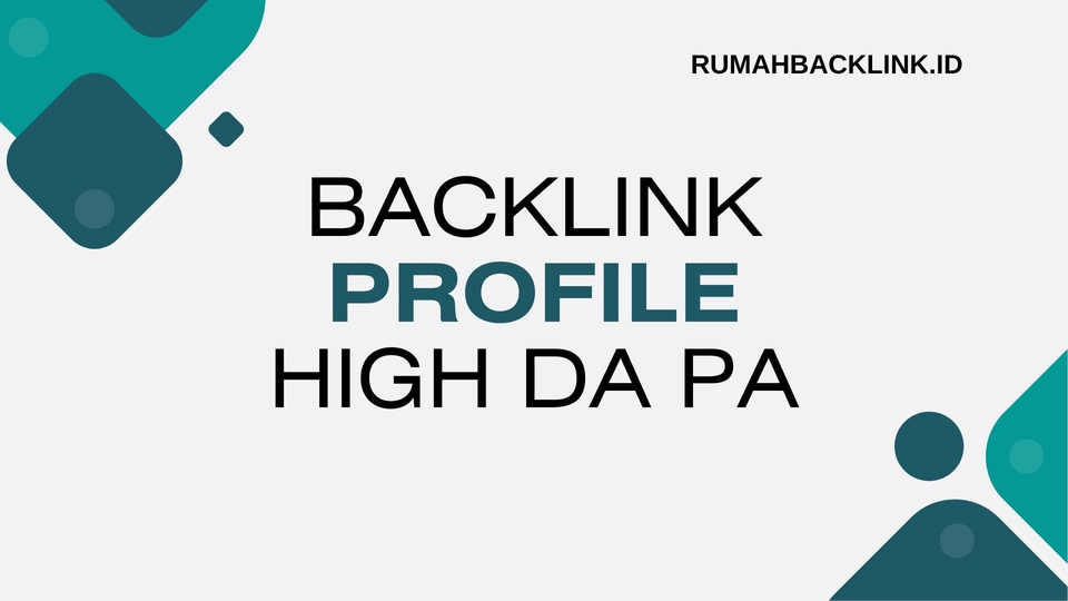 Jasa SEO Profesional, Terpercaya, dan Berkualitas - Jasa Backlink Profile High DA PA Premium