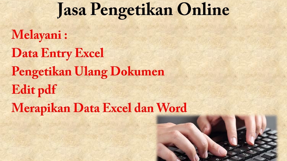 Jasa Input Berbagai Jenis Data Entry Online - jasa mengetik dokumen, entry data, merapikan data serta edit pdf