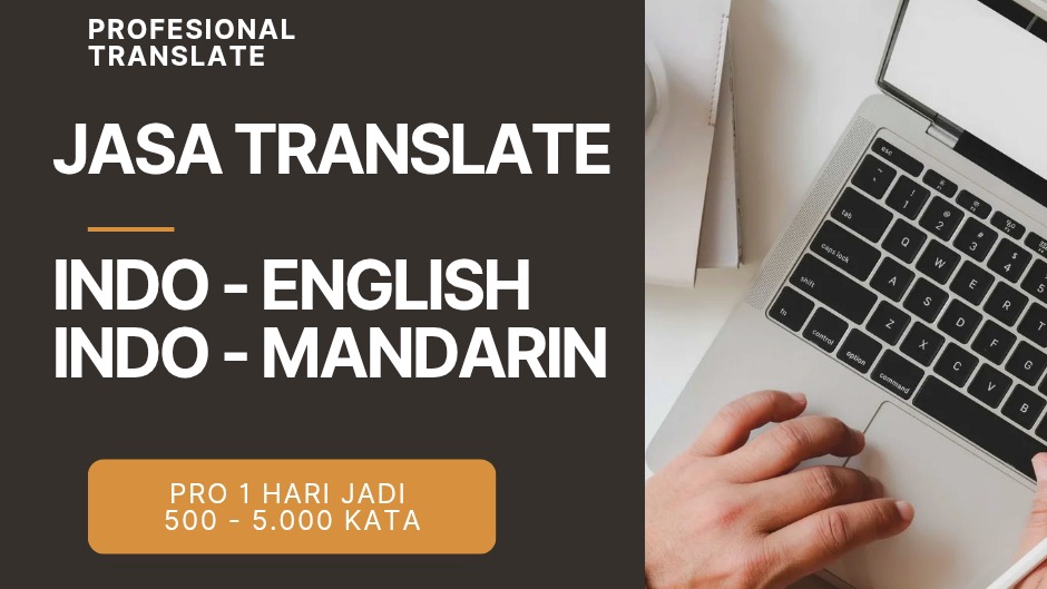 Jasa Penerjemah dan Translate Dokumen - JASA TRANSLATE TRANSLATOR 1 HARI JADI ( ENGLISH MANDARIN )