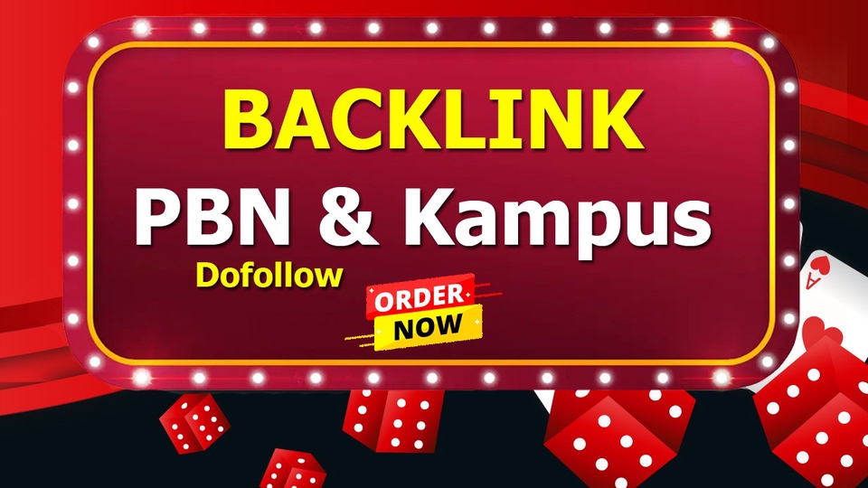 Jasa Backlink Dofollow Berkualitas Terbaik dan Terpercaya - Backlink PBN dan backlink Kampus