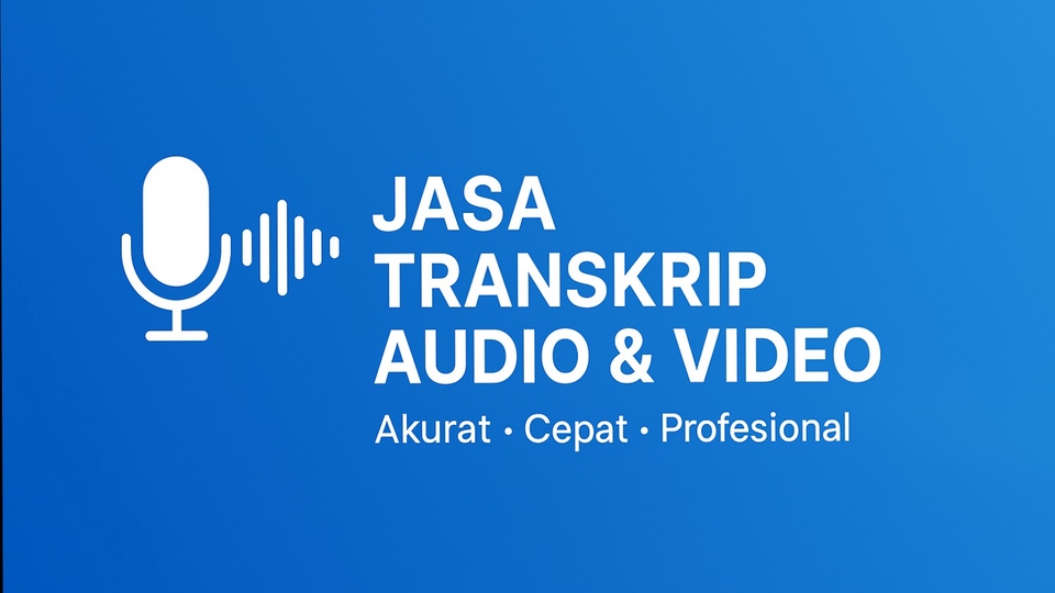 Jasa Transkrip Audio Rekaman Wawancara - Transkrip audio & video