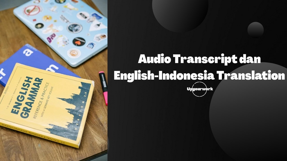 Jasa Penerjemah dan Translate Bahasa Rusia - Audio Transcript dan English-Indonesia Translation 
