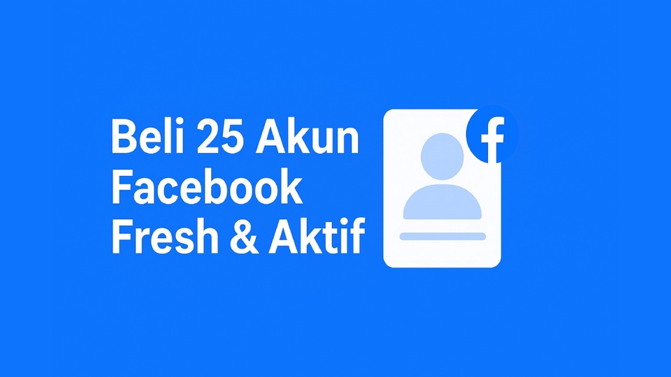 Jasa Lainnya di Pemasaran dan Periklanan - Jual Akun Facebook Fresh, Aktif & Berkualitas – Proses Cepat, Harga Terjangkau!