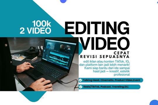 Jasa Editing Video Online Berkualitas & Profesional - Jasa Editing Video Cepat & Kreatif | Revisi Sepuasnya