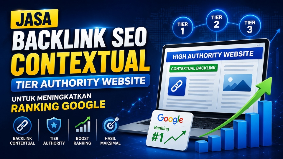Jasa Backlink SEO Contextual Tier Authority Website untuk Meningkatkan Ranking Google