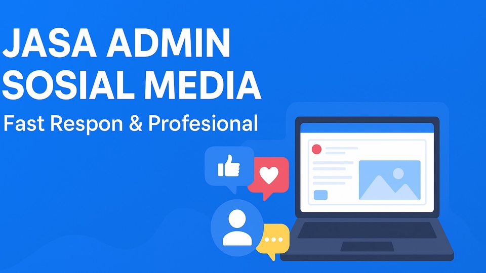 Jasa Admin Sosial Media | Balas Chat, Upload Konten & Kelola Akun