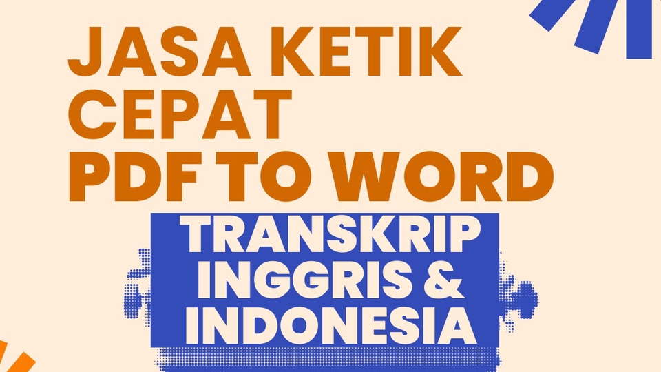 Jasa Pengetikan Cepat PDF to Word, Transkrip Inggris & Indonesia
