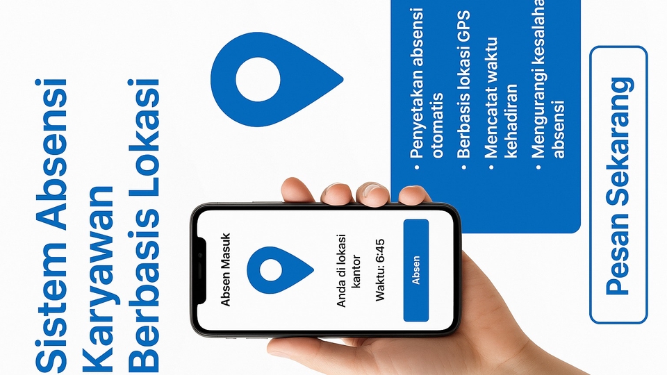 Jasa Pembuatan Aplikasi Mobile Profesional - Sistem Absensi Karyawan Berbasis Lokasi