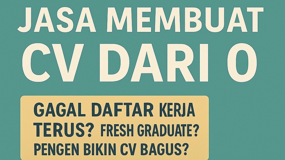 Jasa Desain CV (Curriculum Vitae) & Portofolio - Jasa Bikin CV dari 0 (free konsultasi)