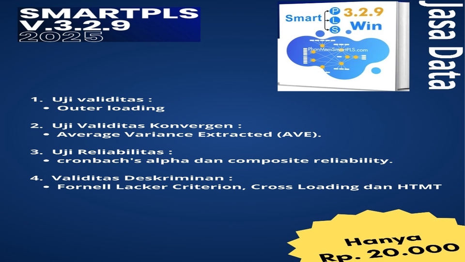 eb2a59eb-6f86-4108-8e6e-1893b041f5e1 - SM PLS 3.2.9 : Jasa Uji Validitas, Validitas Konvergen, Validitas Diskriminan, & Reliabilitas