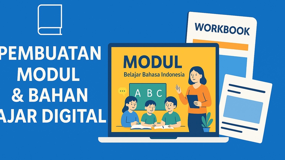 Jasa Pembuatan Modul Pembelajaran Profesional dan Interaktif - Pembuatan Modul & Bahan Ajar Digital | Desain Canva & Penulisan Akademik
