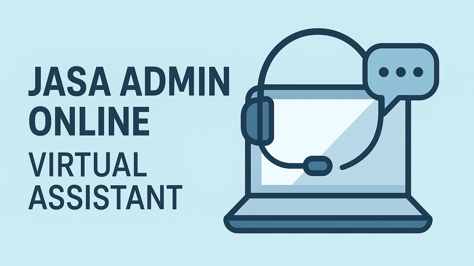 Jasa Admin Website, Media Sosial & Toko Online - Admin Online/Virtual Assistant