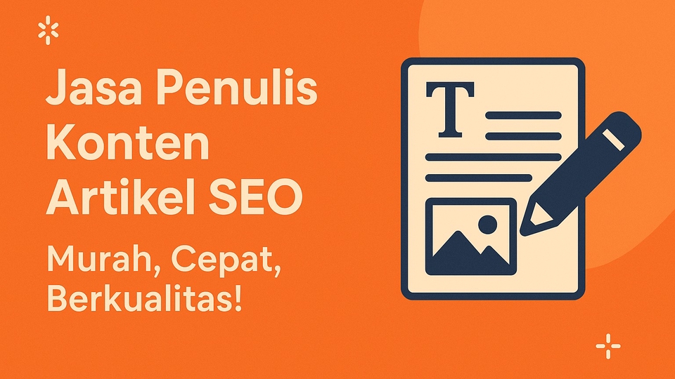 Jasa Penulis Artikel Berkualitas dan Bergaransi - Jasa Penulisan Konten SEO, Sosial Media & Skrip Video | Cepat & Berkualitas!
