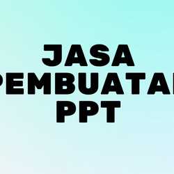Jasa Pembuatan PPT